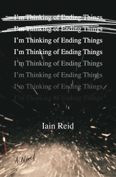 Iain Reid's I'M THINKING OF ENDING THINGS